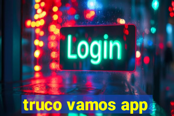 truco vamos app